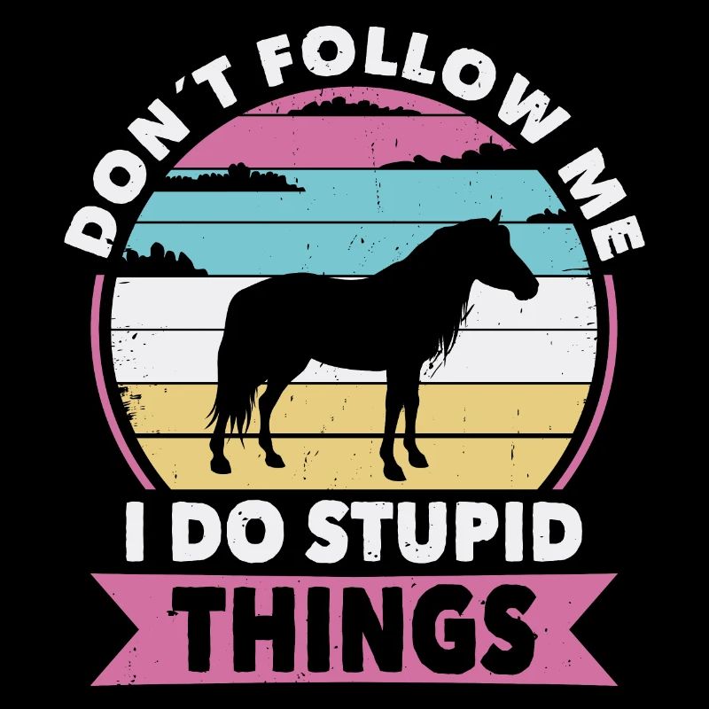 Ne me suivez pas à cheval