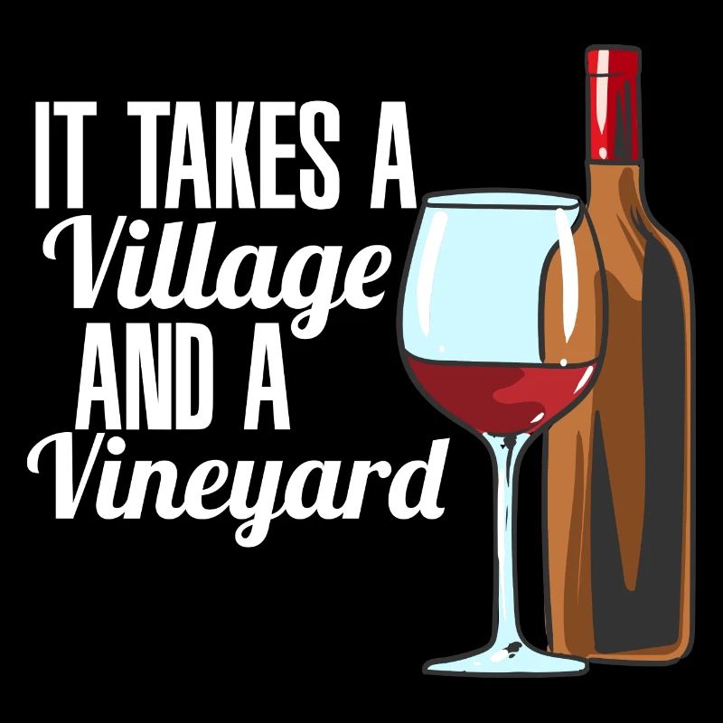 Man braucht ein Dorf und einen Weinberg