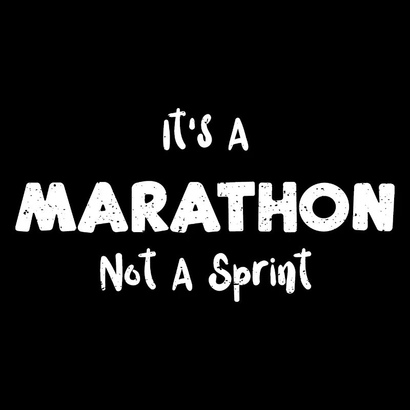 C’est un marathon, pas un sprint