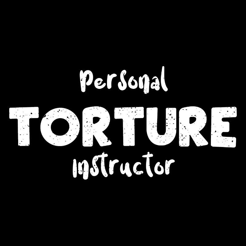 Personal Torture Instructor