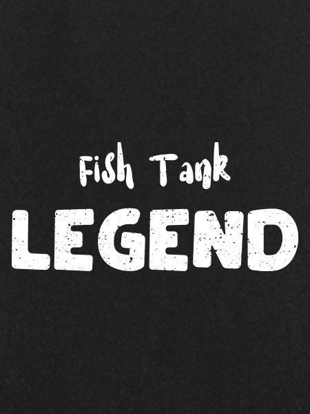 Fish Tank Legend - Fish