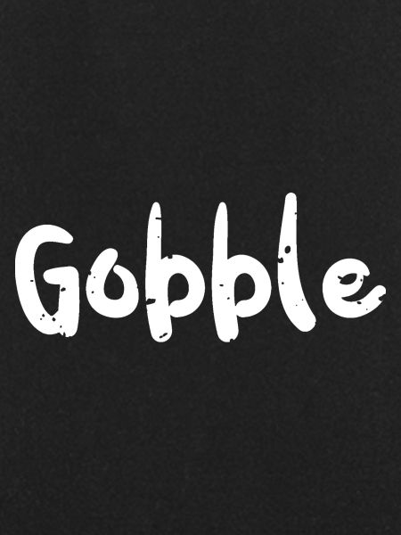 Gobble - Thanksgiving