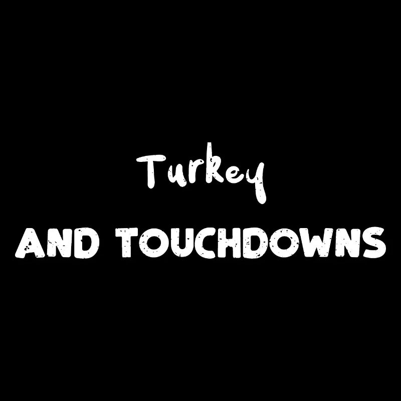 Turkey and Touchdowns