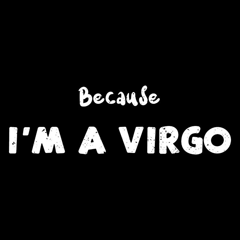 Parce que je suis une Vierge - Astrologie