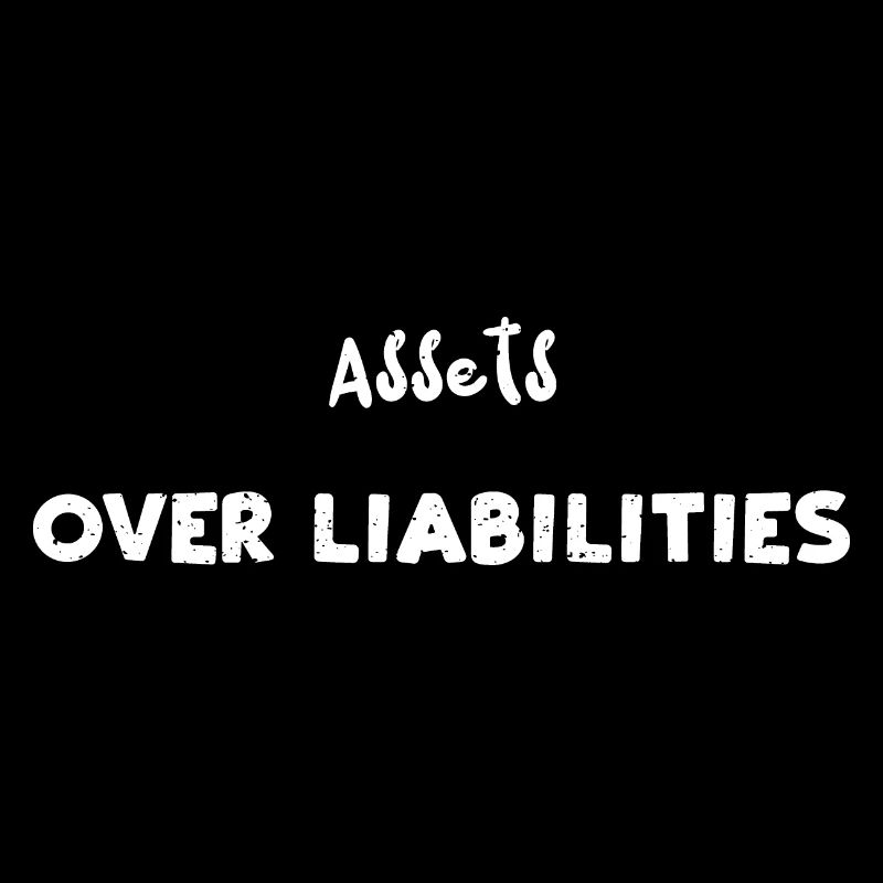 Assets Over Liabilities