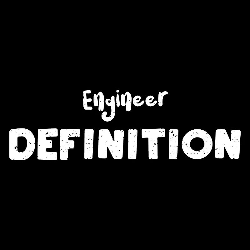 Engineer Definition - Engineer