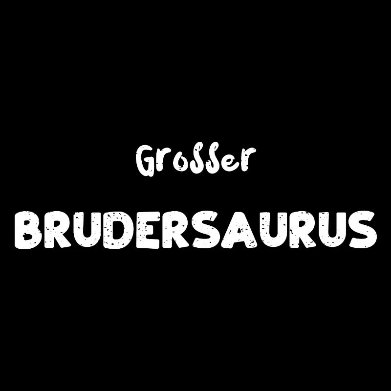 Großer Brudersaurus - Brother