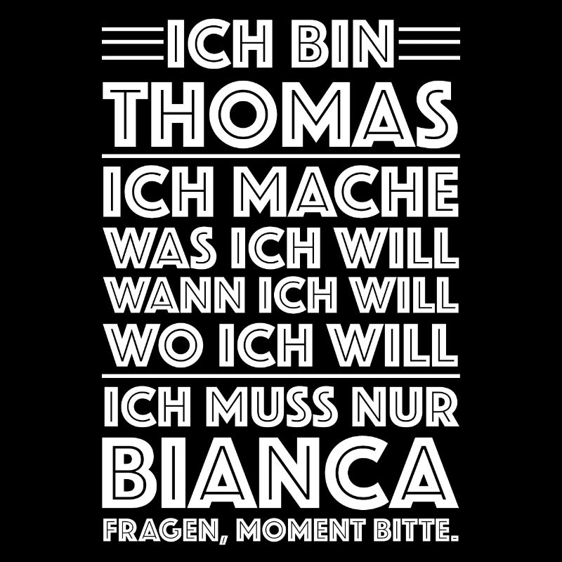 Ich bin Thomas und mache was ich will | Sarkasmus