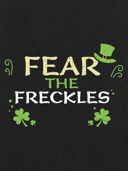 Fear The Freckles