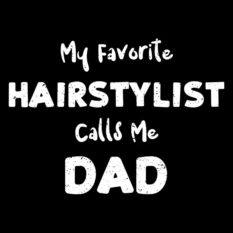 Mon coiffeur préféré m’appelle...