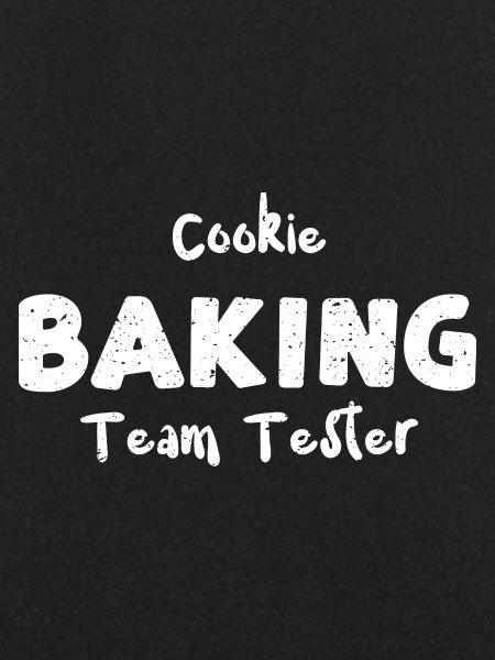 Cookie Baking Team Tester - Baking