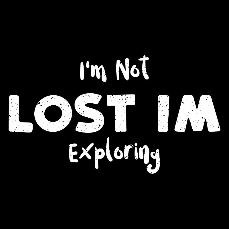 Je ne suis pas perdu Im Explorer - Randonnée