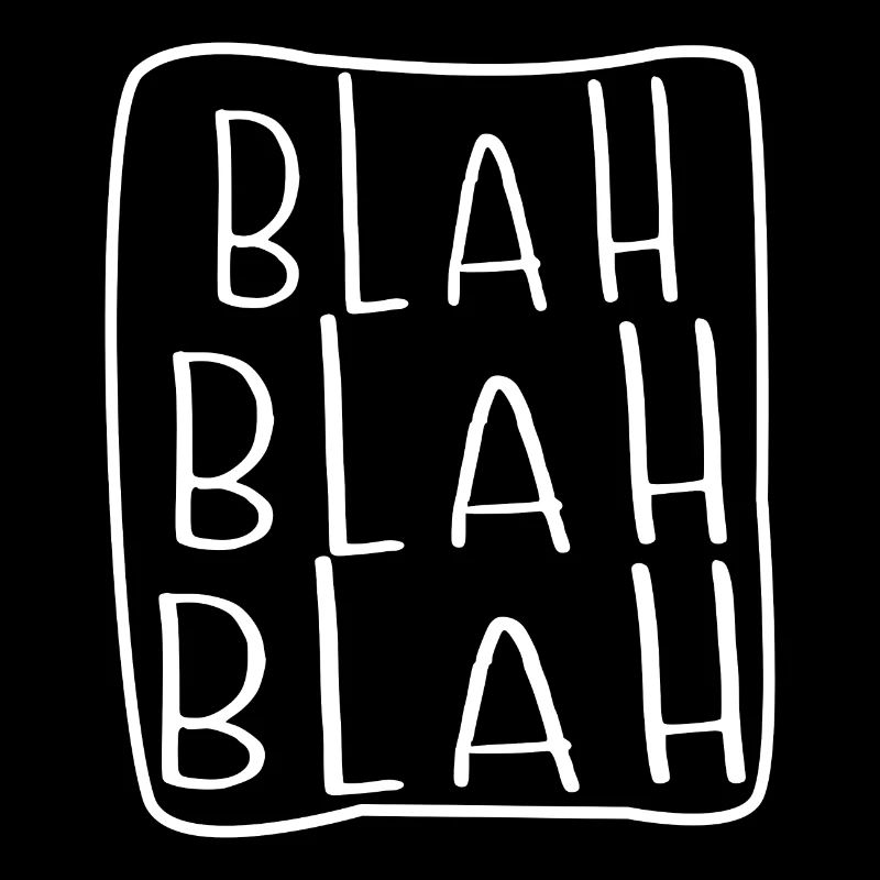 Blah Blah Blah