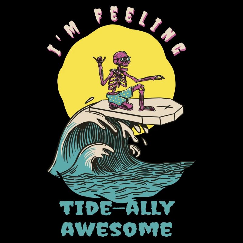 I'm Feeling Tide-Ally Awesome Funny Retro Surfer