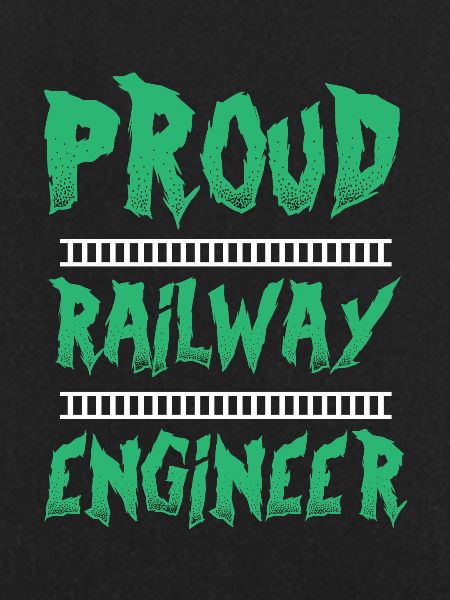proud railway engineer