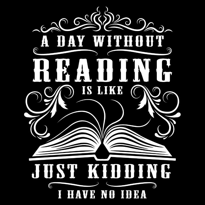 Book Nerd Librarian Day Without Reading