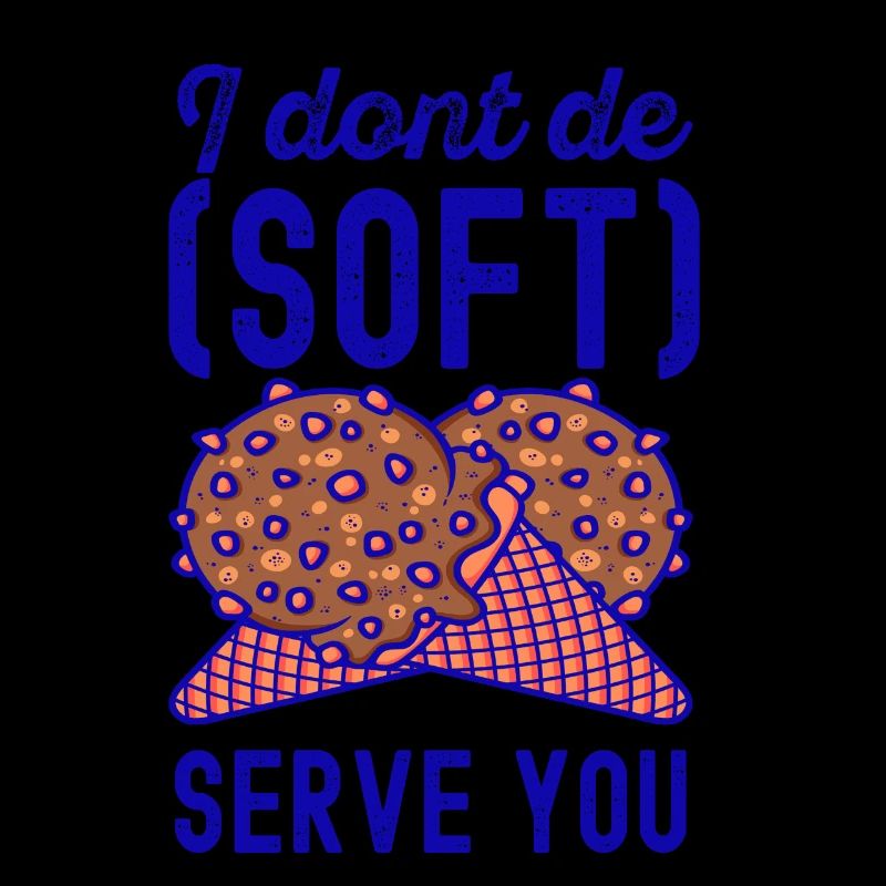 Je ne vous sers pas de crème glacée molle