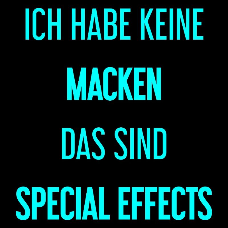 Keine Macken, nur Special Effects!