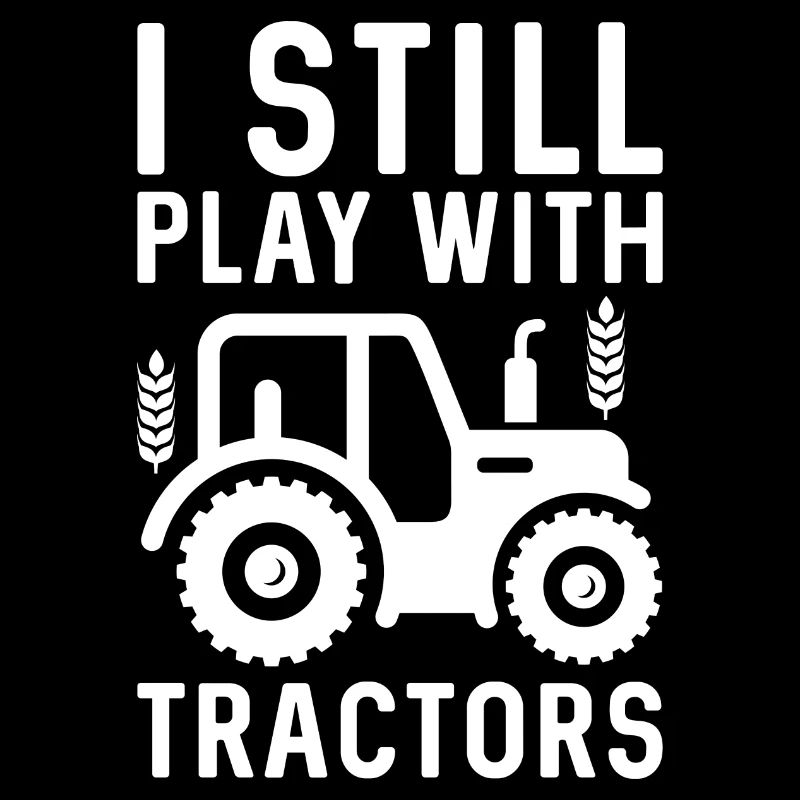 Je joue toujours avec des tracteurs