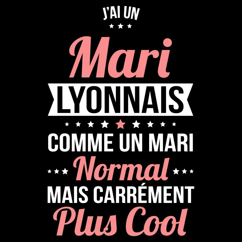 J'ai un mari Lyonnais plus cool