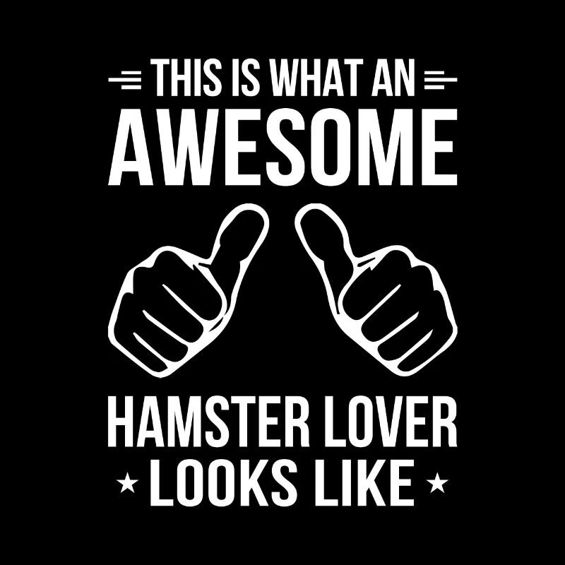 This Is What An Awesome Hamster Lover Looks Like R