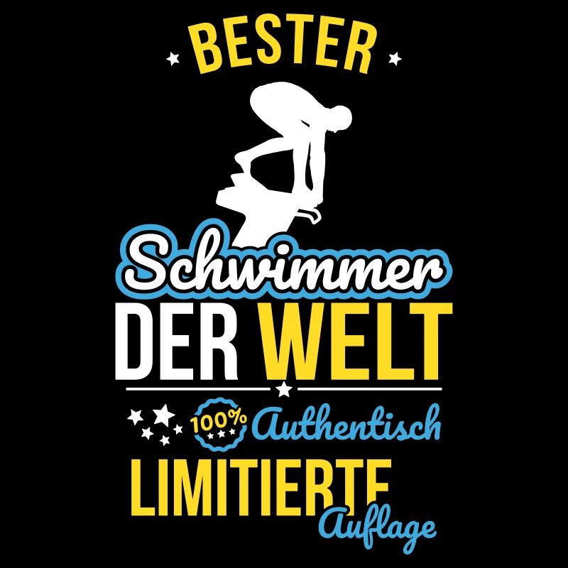Bester Schwimmer der Welt - 100% Authentisch