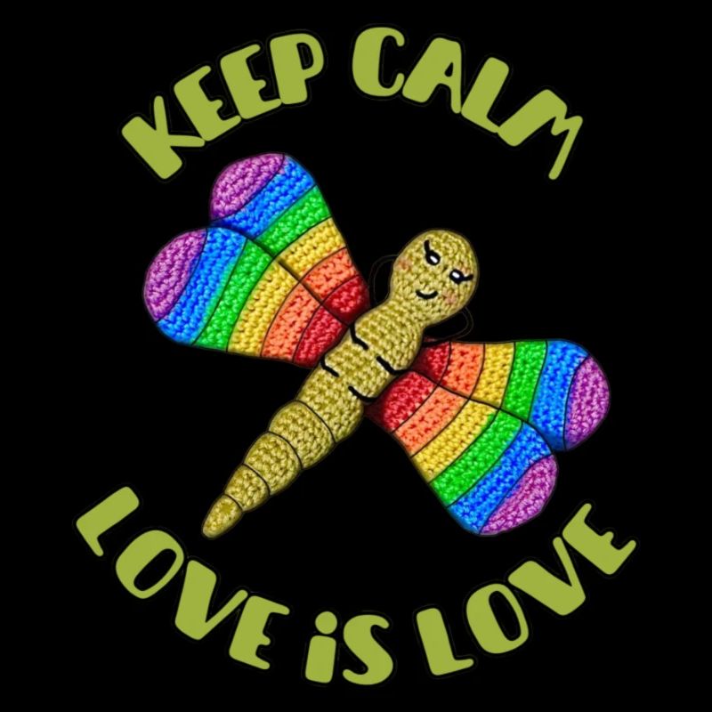 Keep Calm - Love is Love Regenbogen Libelle