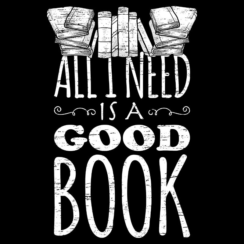 Read over all I need is a good book