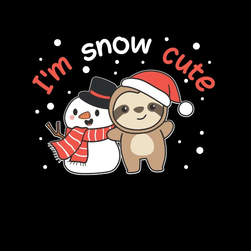 Sloth I'm snow cute snowman snow pun