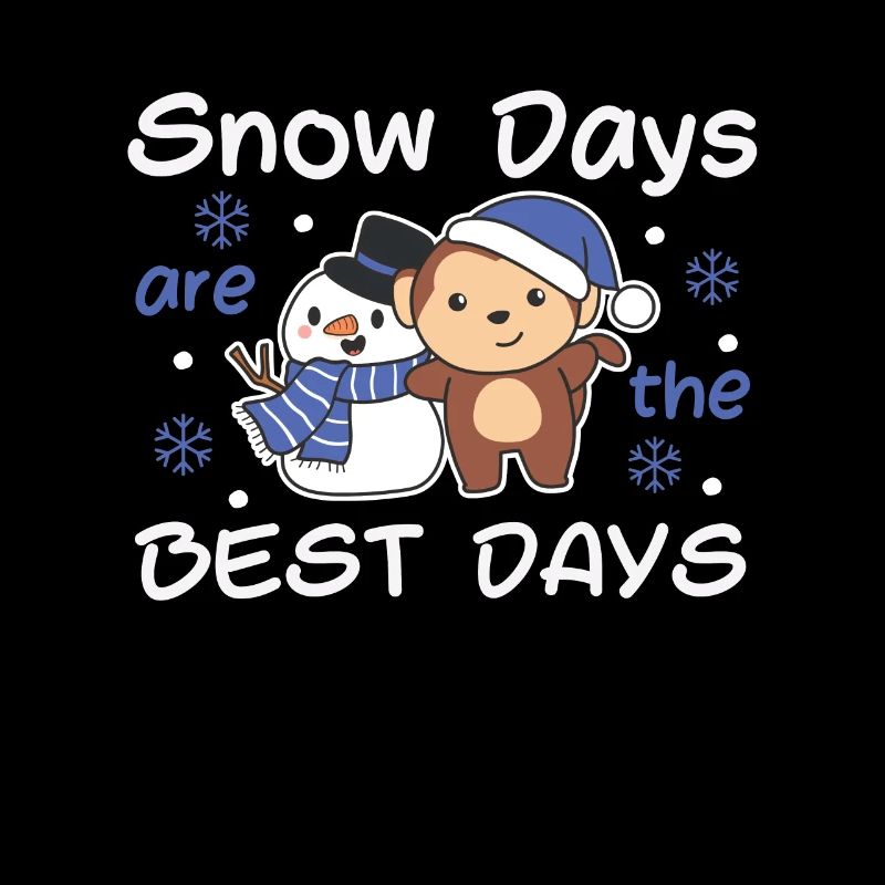Monkey Snow Days are the best days Winter Snowman