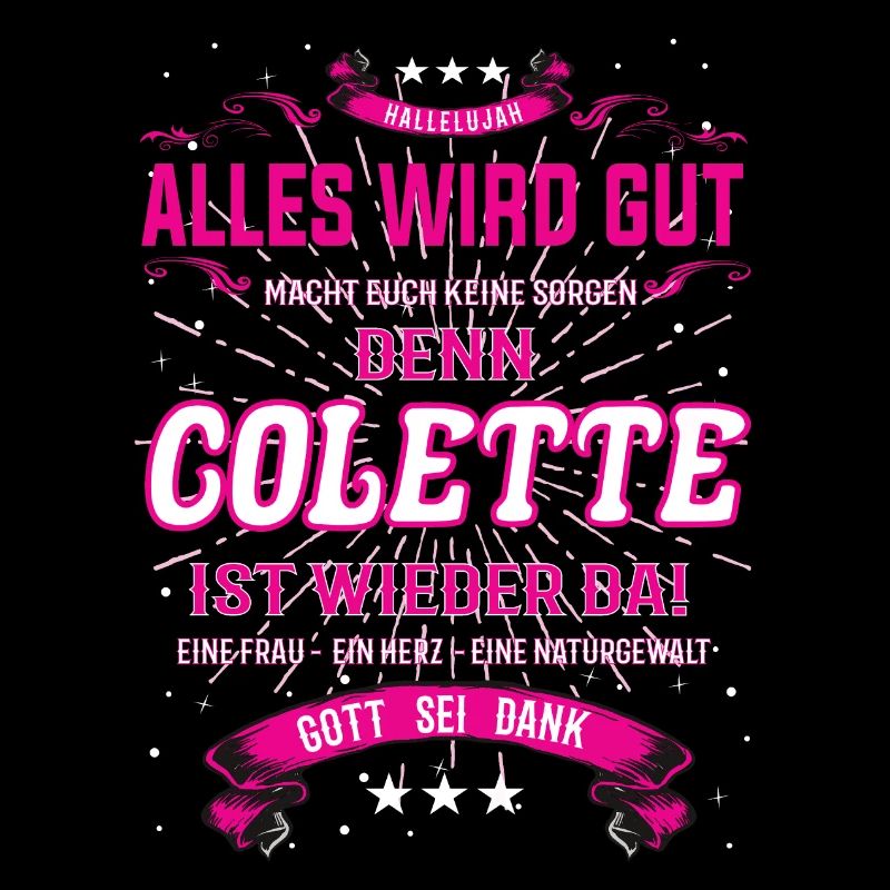 Alles wird gut denn Colette Ist da Outfit