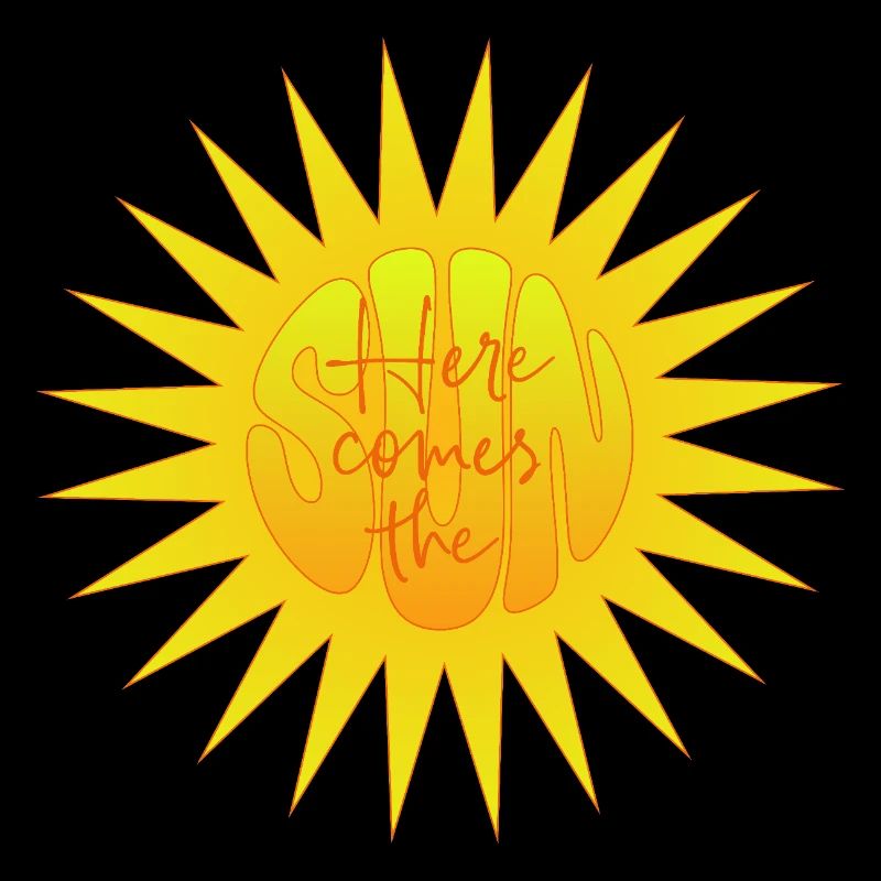 Here comes the sun - Sonne - Sonnenschein