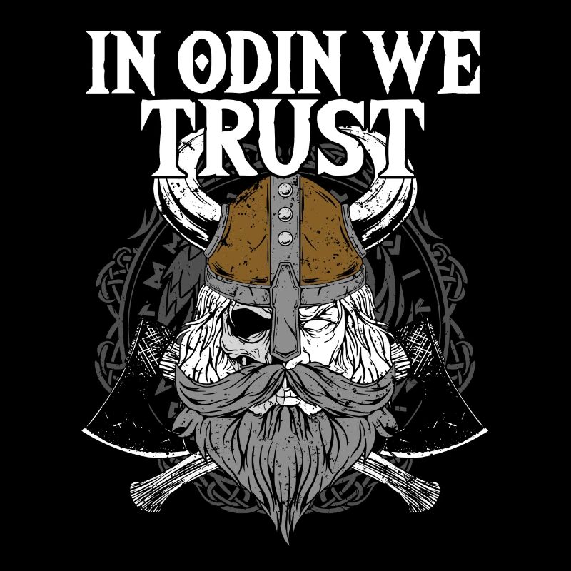 À Odin, nous faisons confiance à I Valhalla Viking
