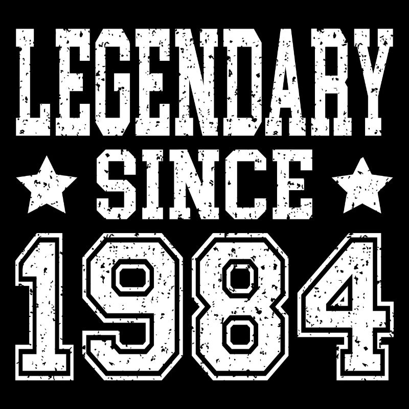 Legendary since 1984