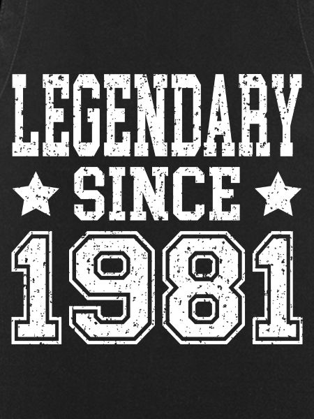 Legendary since 1981