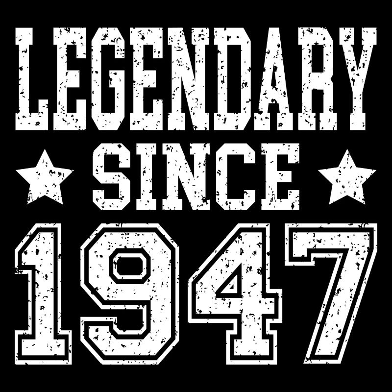 Legendary since 1947