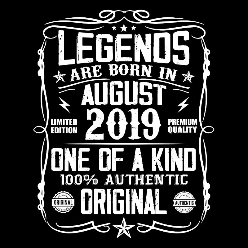 Legendary since August 2019 - Vintage August 2019