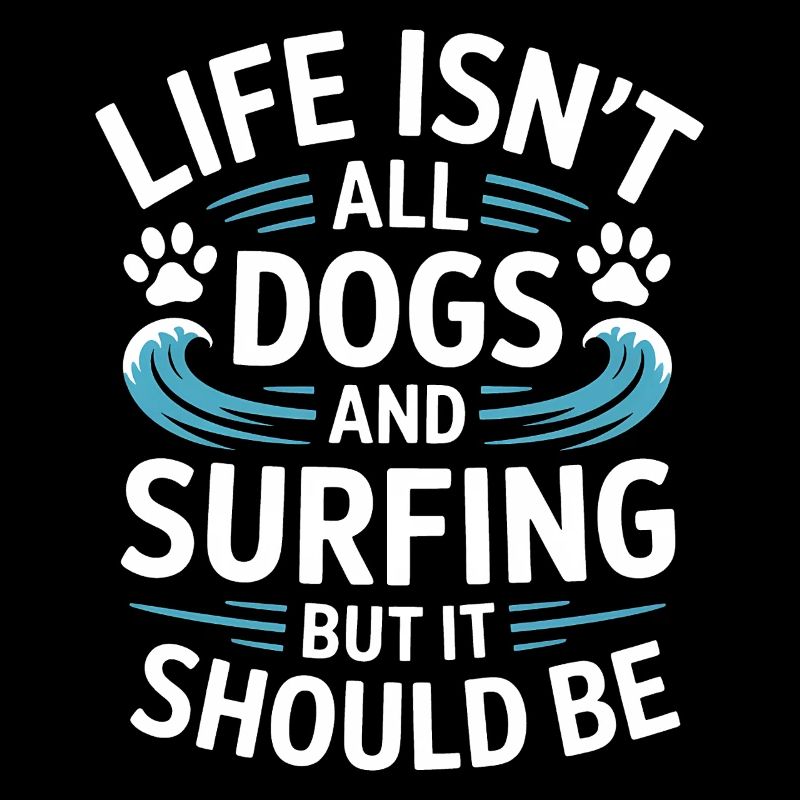Surf Dire Chiens Drôle Surf Cadeau