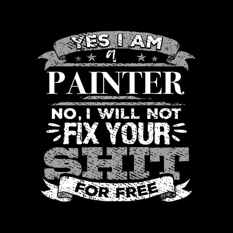 Painting Gift Will Not Fix Your Shit For Free