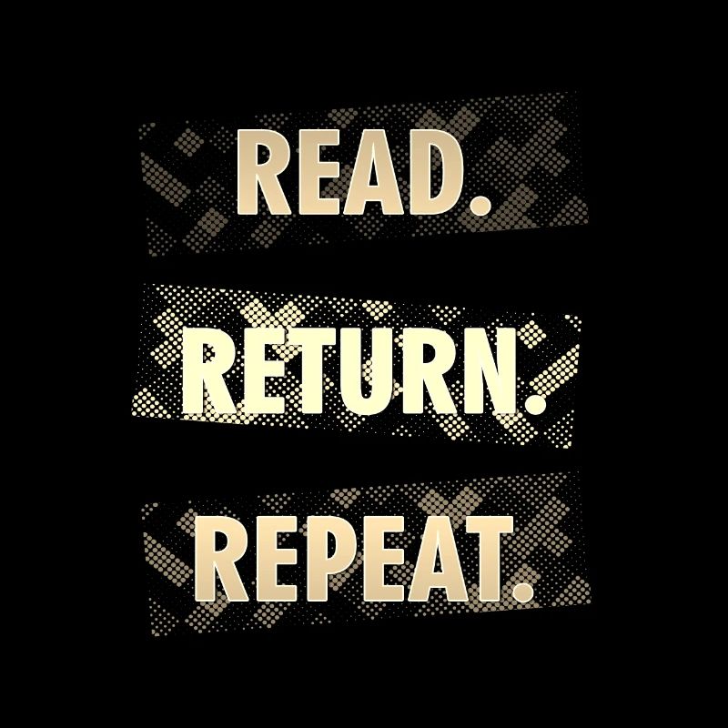 Lesen Sie die Return Repeat Cute Librarian Gifts Library