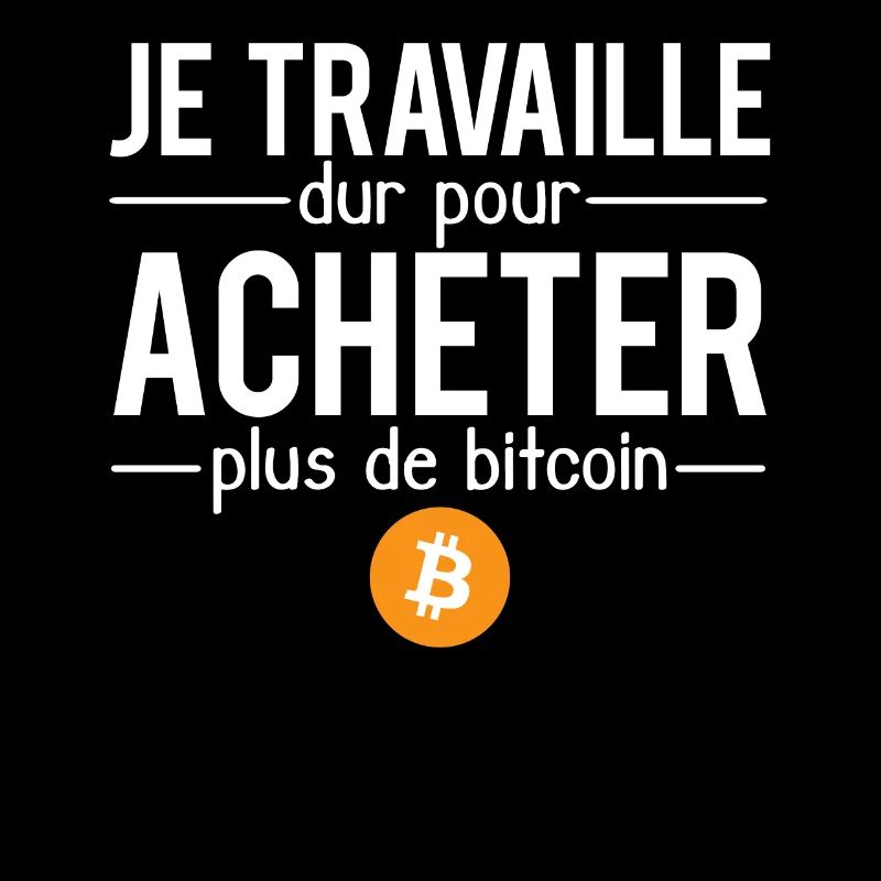 Je travaille dur pour acheter plus de bitcoin