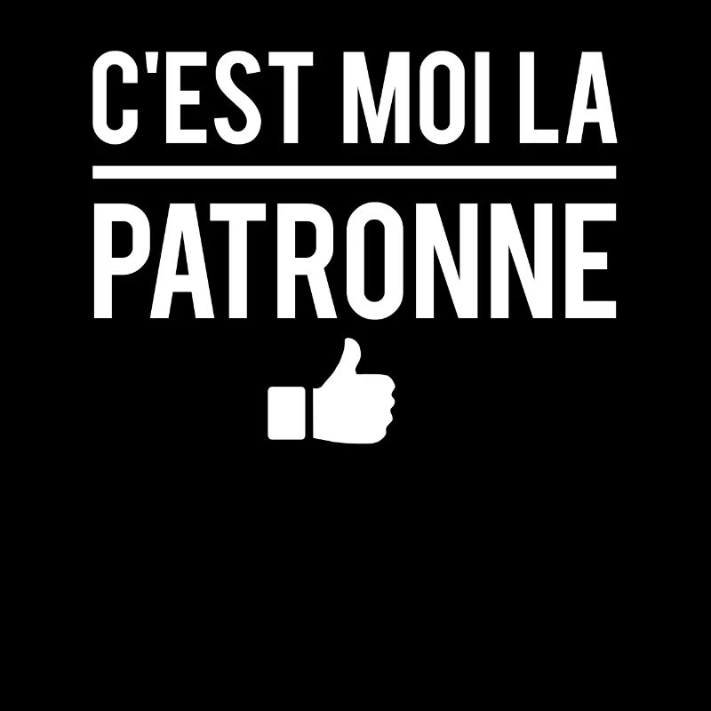 C'est moi la patronne cheffe cheffer humour