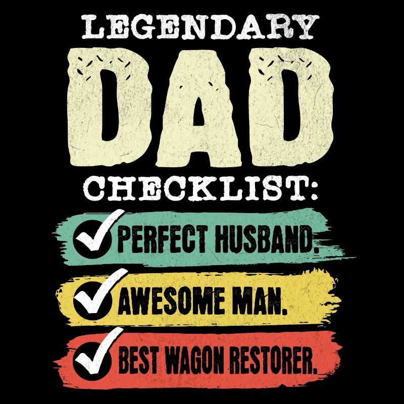 Dad Wagon Restorer Father's Day