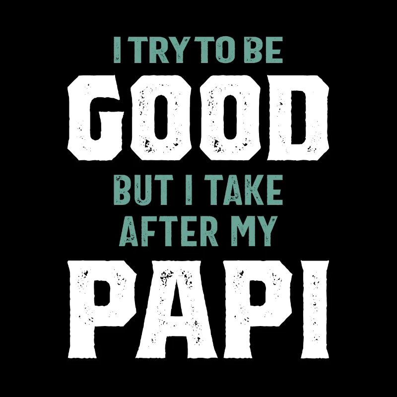 Mais je prends après mon papi | Père