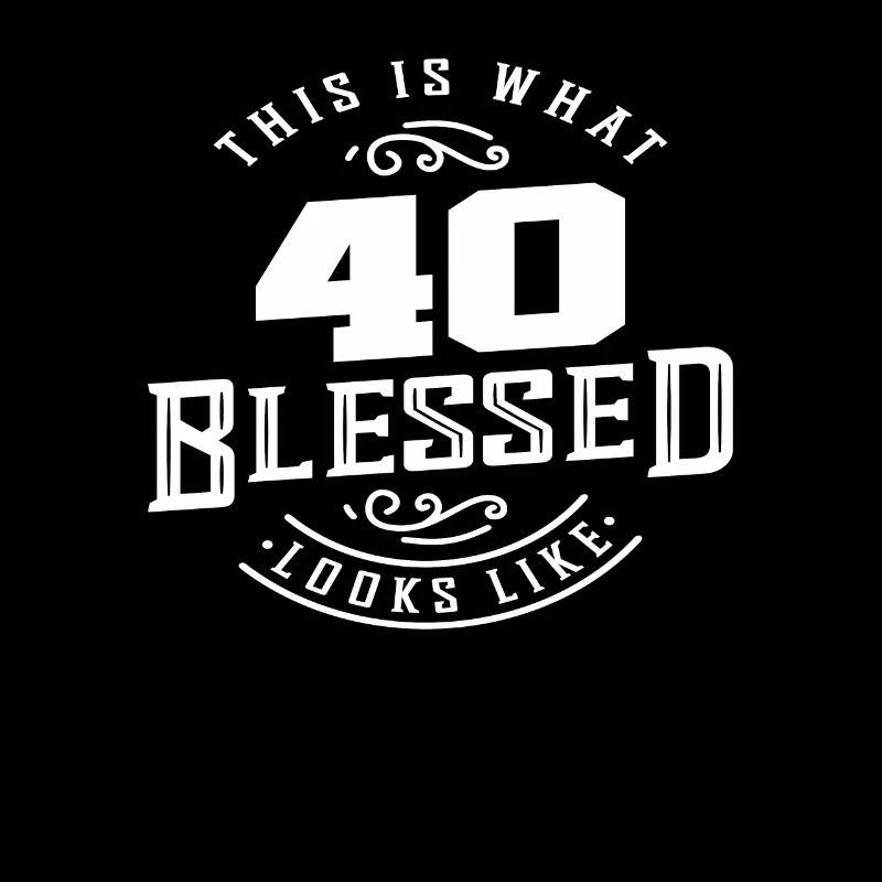 40. Geburtstag So sieht 40 Blessed aus