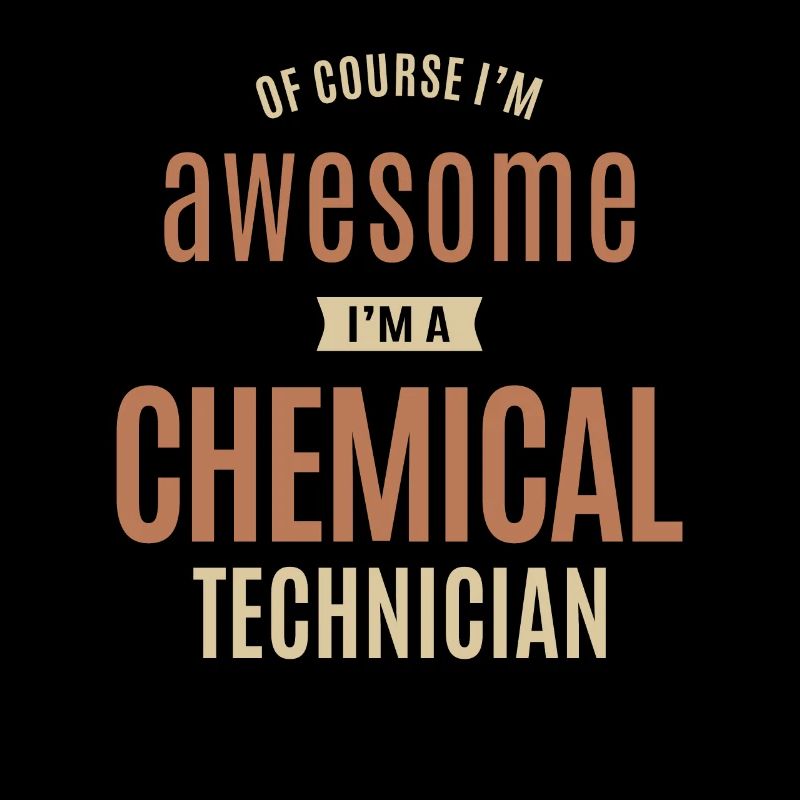Ich bin großartig Ich bin ein Chemietechniker lustiger Job