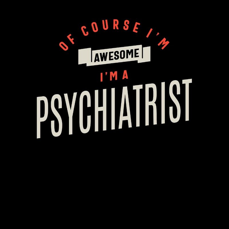 Psychiater Beruf Geburtstagsarbeiter