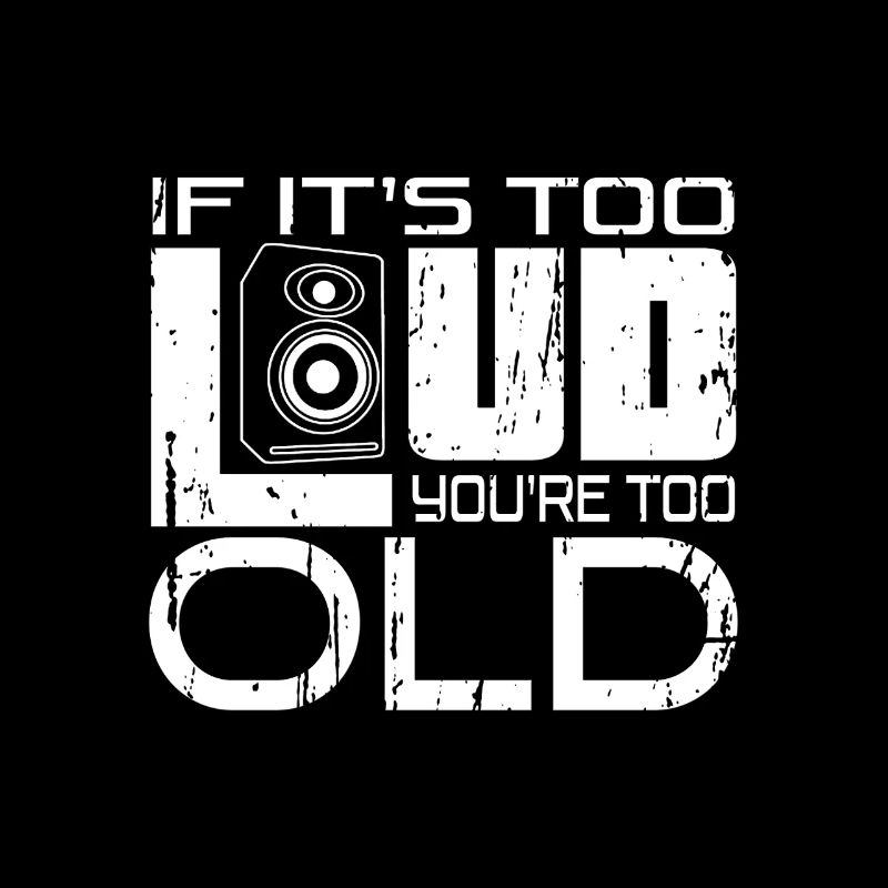 Too Loud
