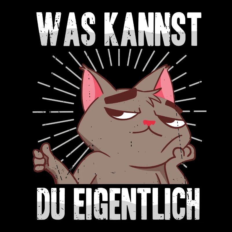 Was kannst du eigentlich