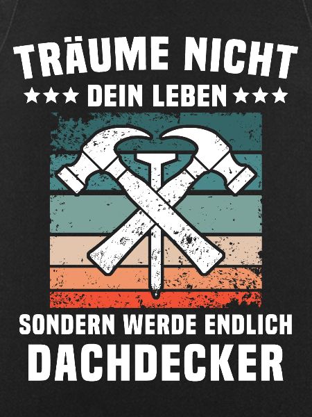 Dachdecker Dächer Decken Dachdecken